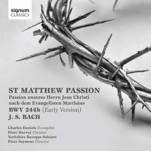 Album cover: Bach: St Matthew Passion (early version)