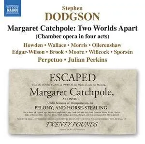 Album cover: Dodgson: Margaret Catchpole - Two Worlds Apart